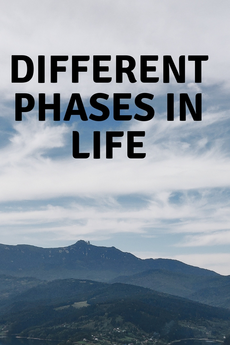 Different phases in life