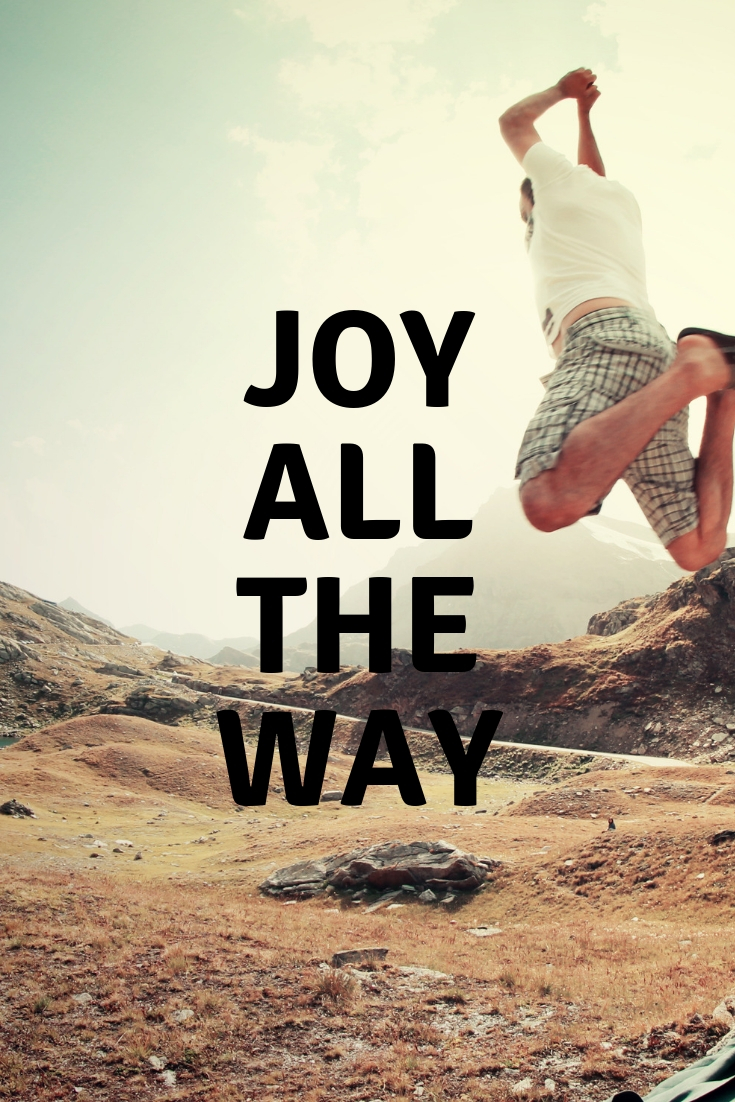 JOY ALL THE WAY