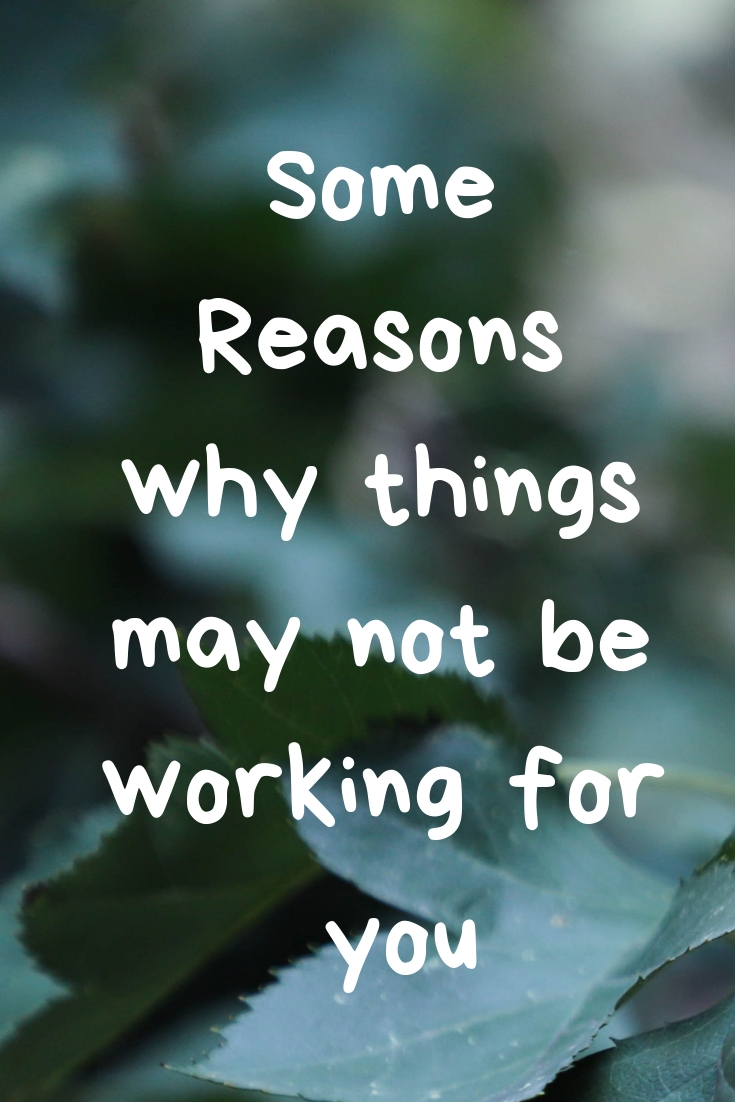 Work: Why things are not working for you