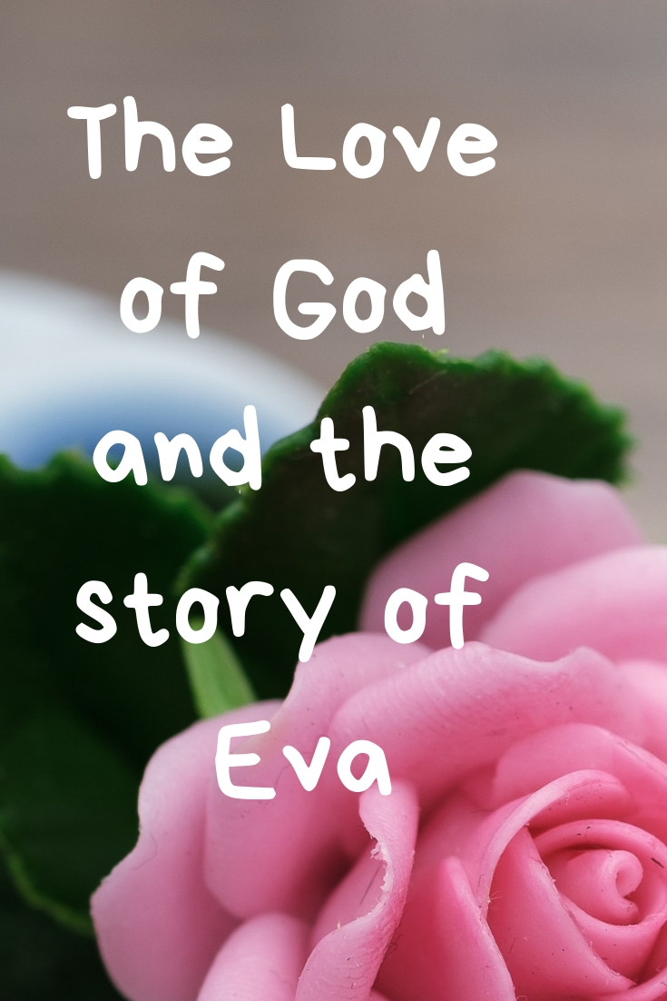 The Love of God and the story of Eva