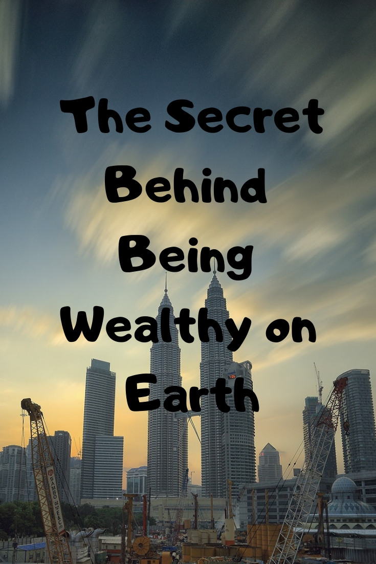 Giving: The Secret Behind Being Wealthy on Earth