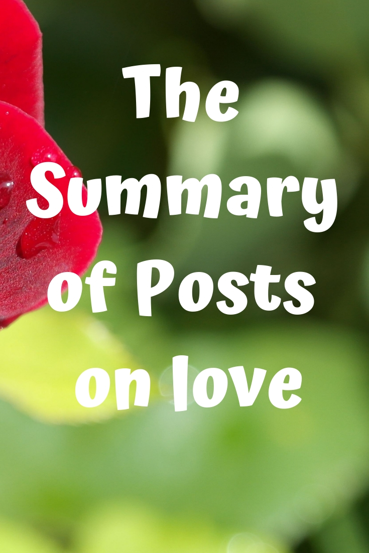 Summary: The Summary of Posts on Love