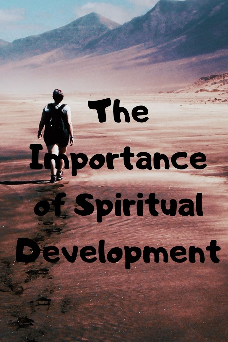 The Importance of Spiritual development