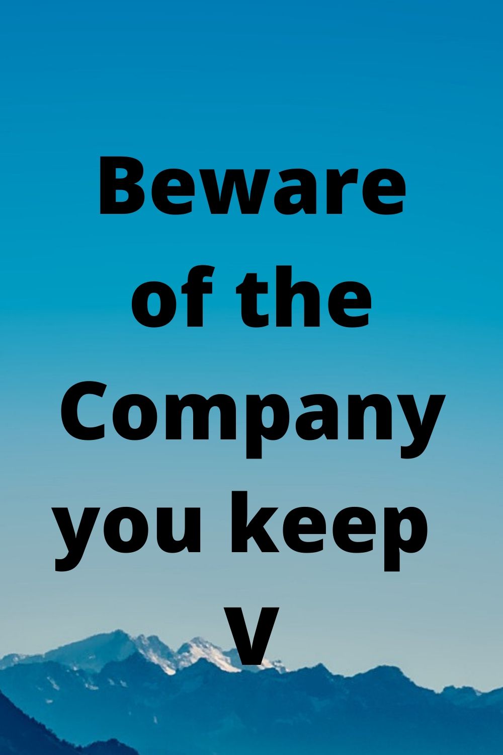 Wise: Beware of the Company you keep V